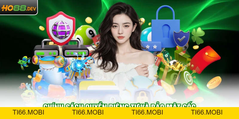 Quyền Riêng Tư Và Bảo Mật Của HO88 Đạt Chuẩn 5 Sao Quyền Riêng Tư Và Bảo Mật Của HO88 Đạt Chuẩn 5 Sao