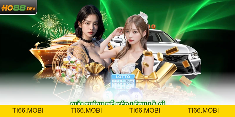 Đề Kép Lệch Là Gì Tại HO88 Tỷ Lệ Thắng Cược Cao Nhất 2026 Đề Kép Lệch Là Gì Tại HO88 Tỷ Lệ Thắng Cược Cao Nhất 2026